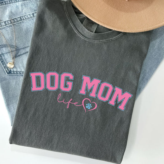 Dog Mom Life | Dog Mom Apparel