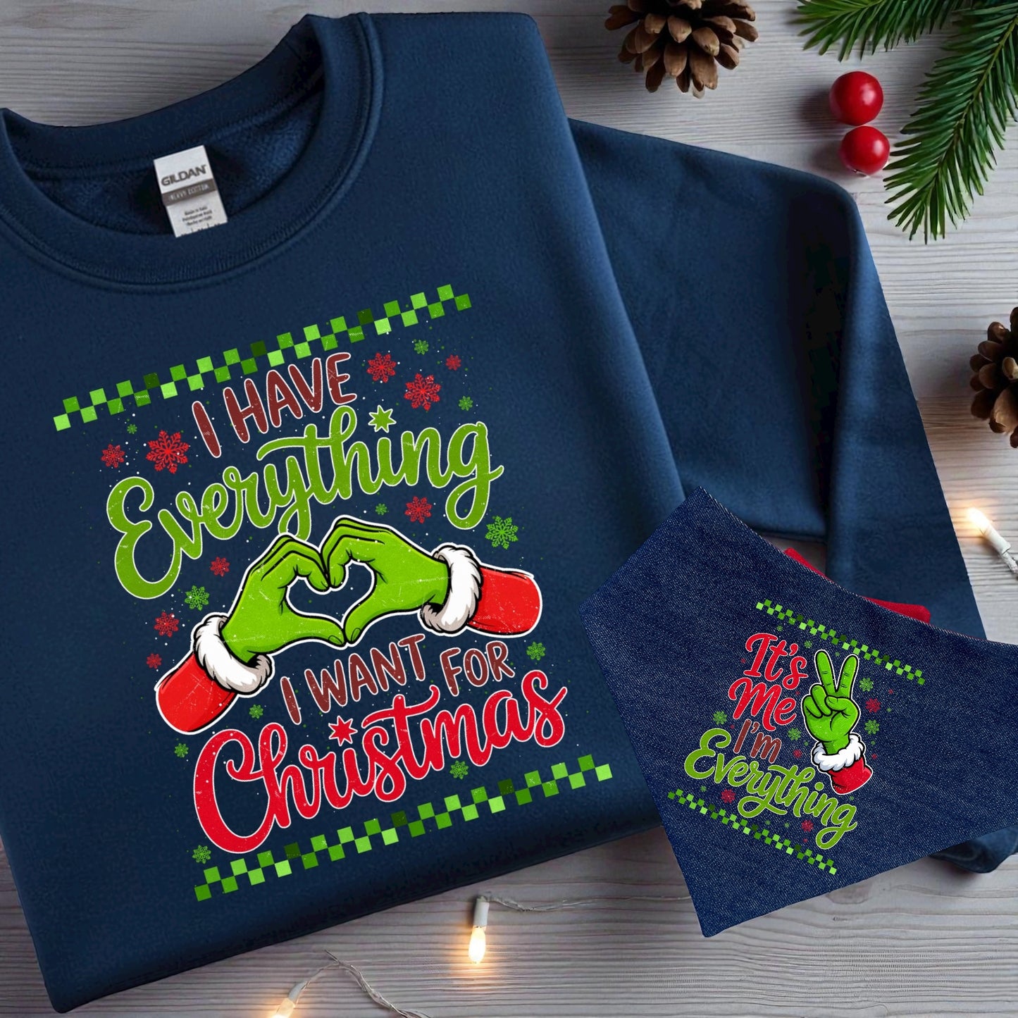 I Have Everything I Want For Christmas | Christmas Dog Mom Apparel 🎄