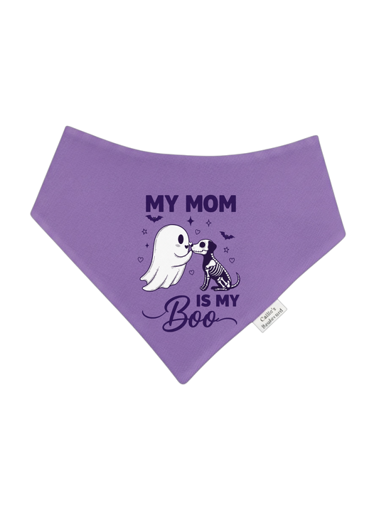 My Mom Is My Boo Bandana | Dog Mom Essentials