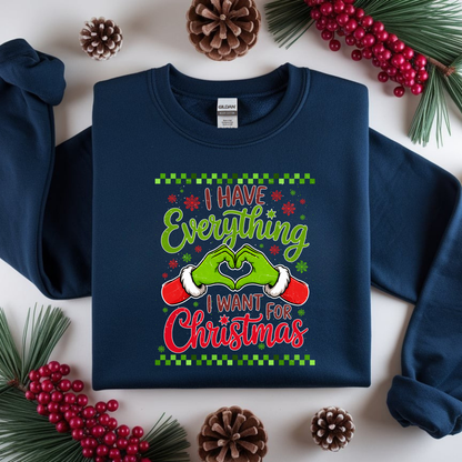 I Have Everything I Want For Christmas | Christmas Dog Mom Apparel 🎄