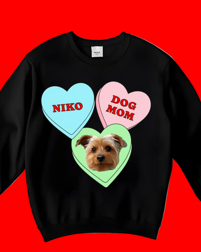 Personalized Conversation Hearts Crewneck| Valentines Day Dog Mom Apparel