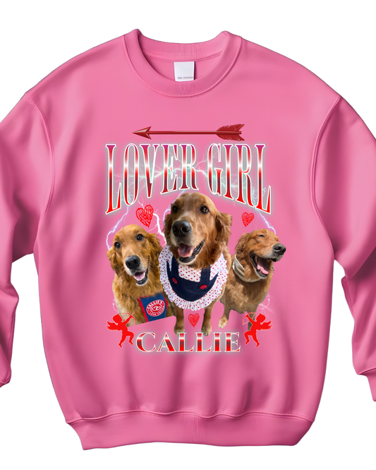 Personalized Lover Girl Crewneck | Valentines Day Dog Mom Apparel