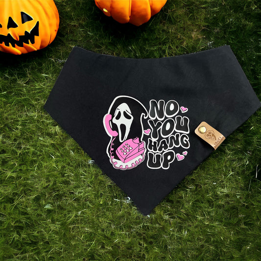 No, You Hang Up Bandana | Halloween Pet Accessories